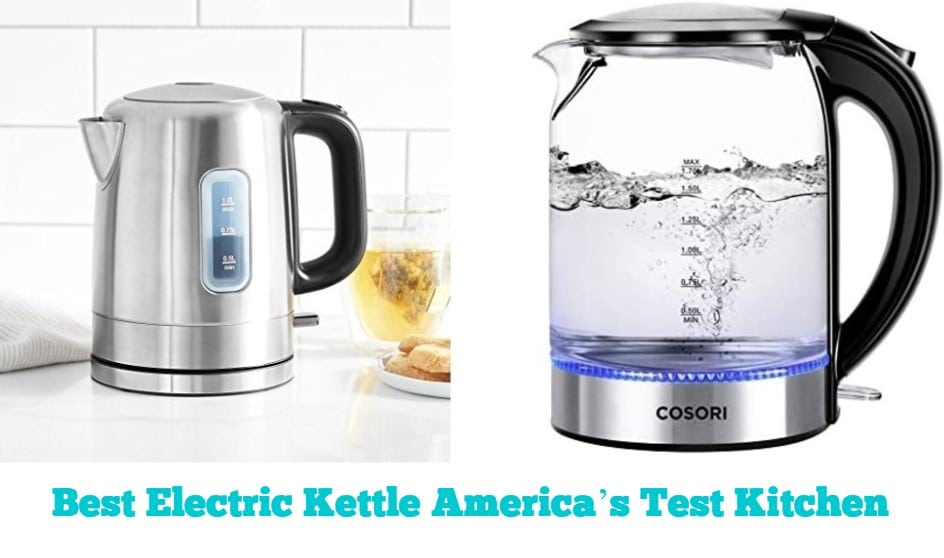 best electric kettle america's test kitchen