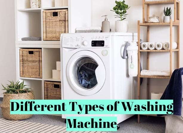 Different Types of Washing Machine