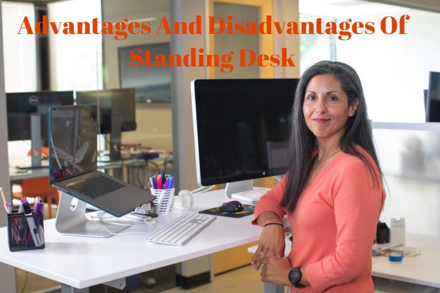 Advantages Of Standing Desk