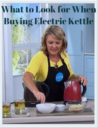 What to Look for When Buying an Electric Kettle