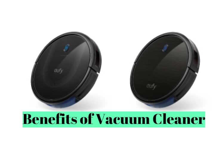 Benefits of Vacuum Cleaner