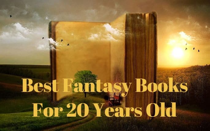 Best Fantasy Books For 20 Years Old